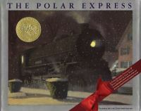 Book cover of The Polar Express by Chris Van Allsburg showing a train in the snow in a neighborhood.